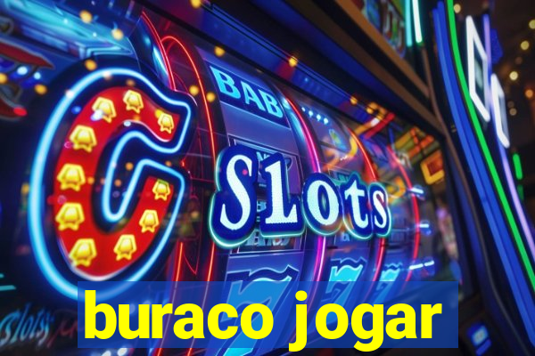 buraco jogar